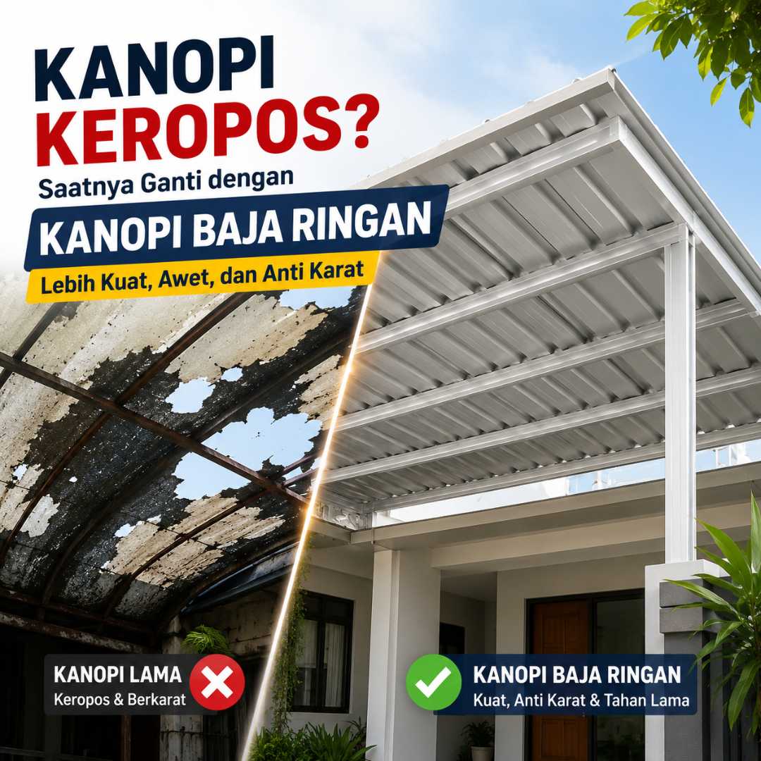kanopi keropos ganti dengan kanopi baja ringan.